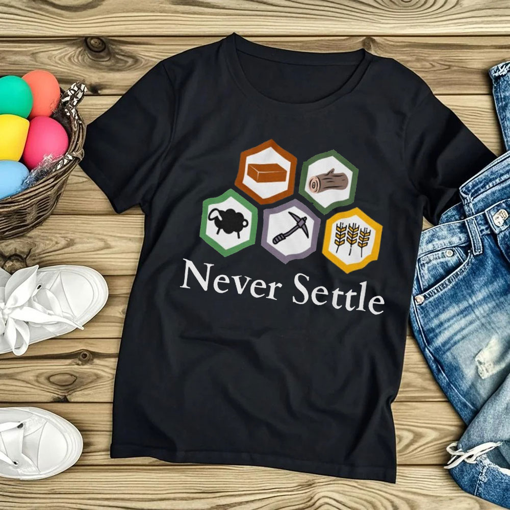 Never Settle Catan Shirt Vinta - Board Game Catan recension och pris